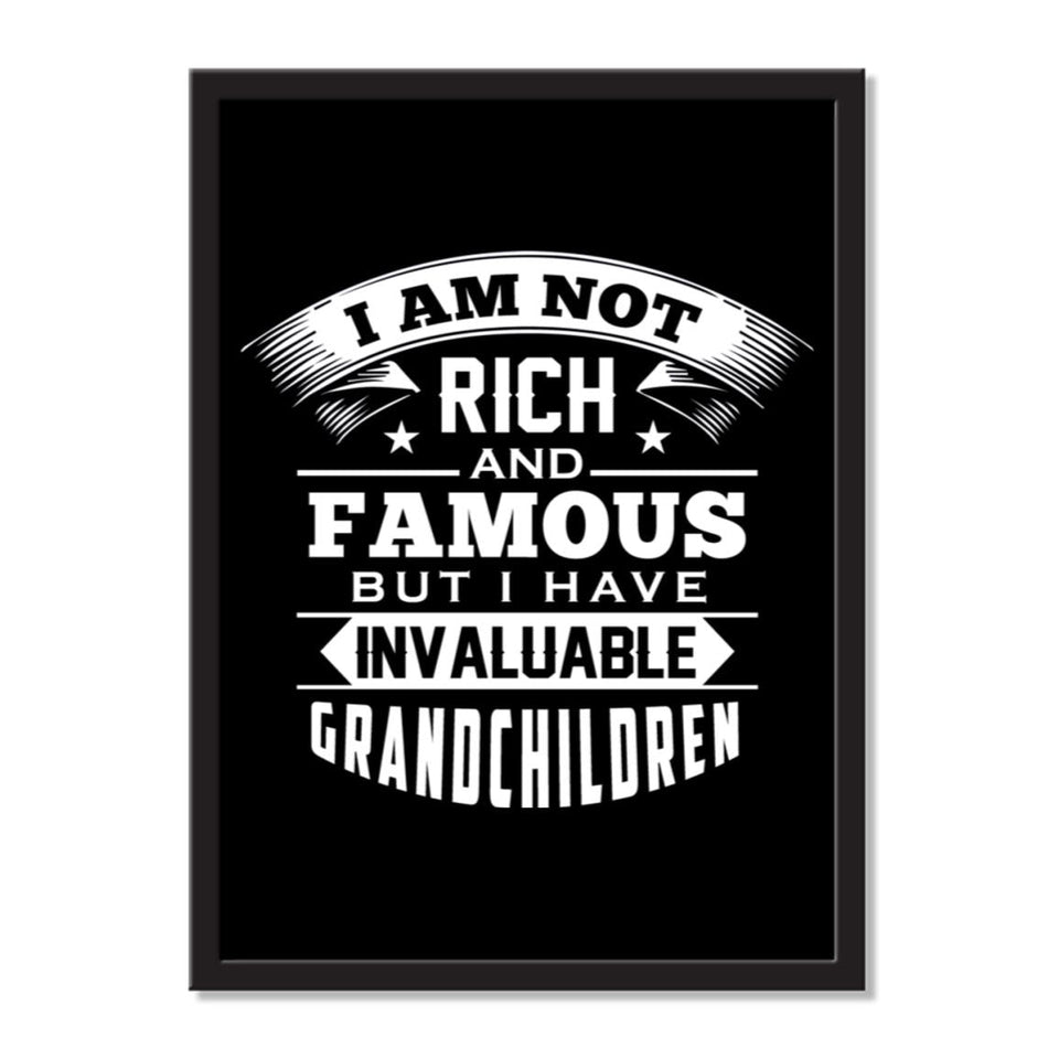 I Am Not Rich And Famous, But I Have Invaluable Grandchildren - Portrait Frame Photo Tile