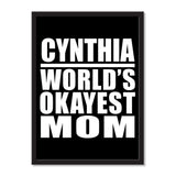 Cynthia World's Okayest Mom - Portrait Frame Photo Tile