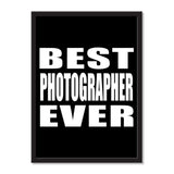 Best Photographer Ever - Portrait Frame Photo Tile