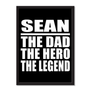 Sean The Dad The Hero The Legend - Portrait Frame Photo Tile