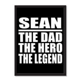 Sean The Dad The Hero The Legend - Portrait Frame Photo Tile