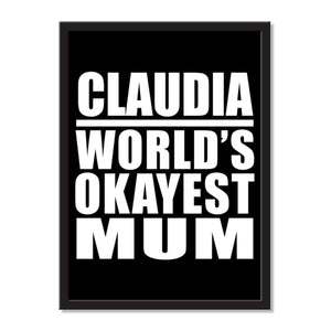 Claudia World's Okayest Mum - Portrait Frame Photo Tile