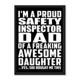 I'm A Proud Safety Inspector Dad Of A Freaking Awesome Daughter, She Bought Me This - Portrait Frame Photo Tile