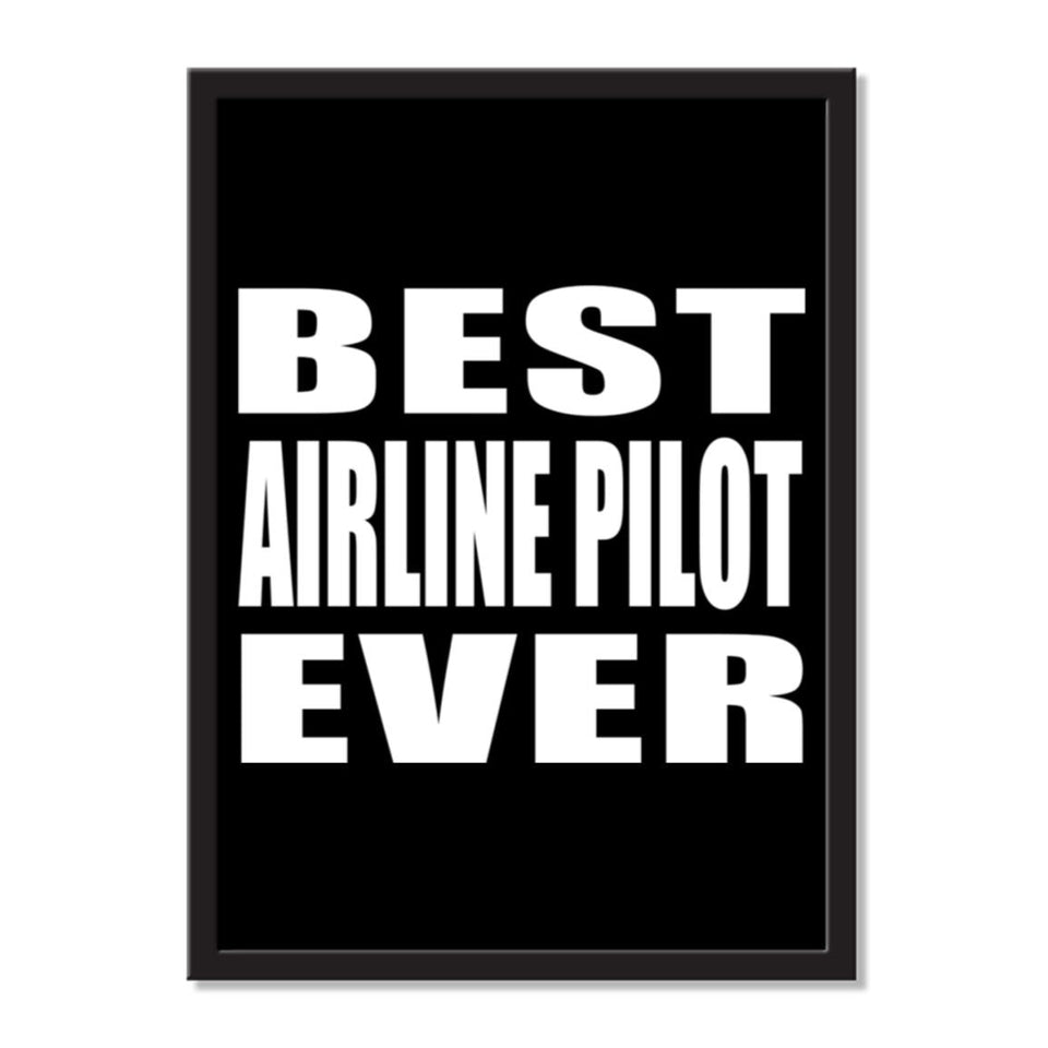 Best Airline Pilot Ever - Portrait Frame Photo Tile
