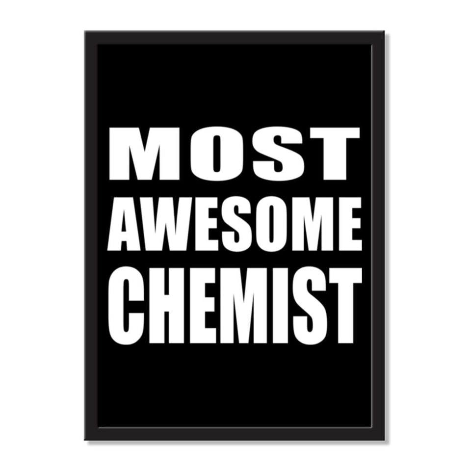 Most Awesome Chemist - Portrait Frame Photo Tile