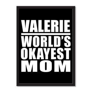 Valerie World's Okayest Mom - Portrait Frame Photo Tile