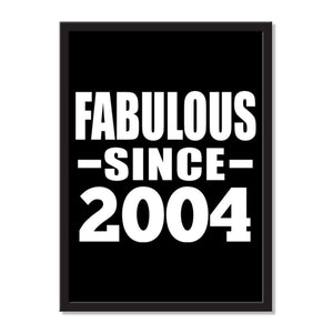 Fabulous Since 2004 - Portrait Frame Photo Tile