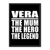 Vera The Mum The Hero The Legend - Portrait Frame Photo Tile