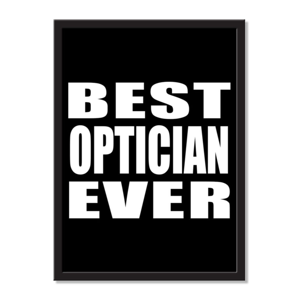 Best Optician Ever - Portrait Frame Photo Tile