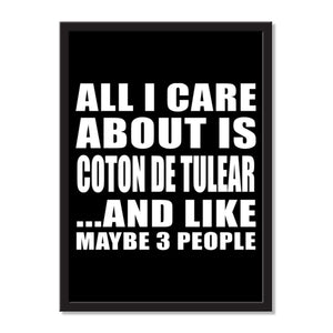 All I Care About Is Coton De Tulear And Like Maybe 3 People - Portrait Frame Photo Tile