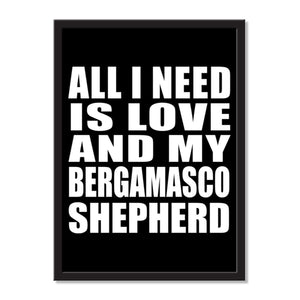 All I Need Is Love And My Bergamasco Shepherd - Portrait Frame Photo Tile