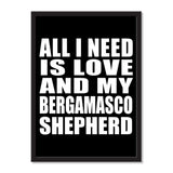 All I Need Is Love And My Bergamasco Shepherd - Portrait Frame Photo Tile