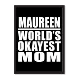 Maureen World's Okayest Mom - Portrait Frame Photo Tile