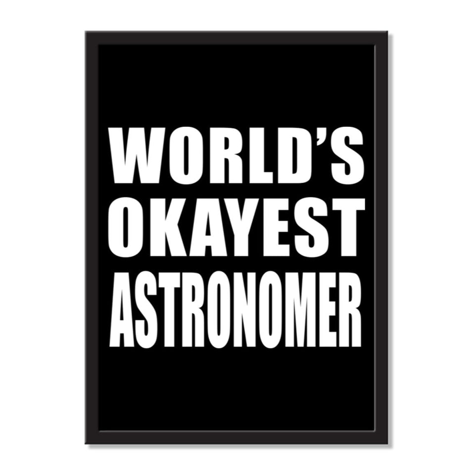 World's Okayest Astronomer - Portrait Frame Photo Tile