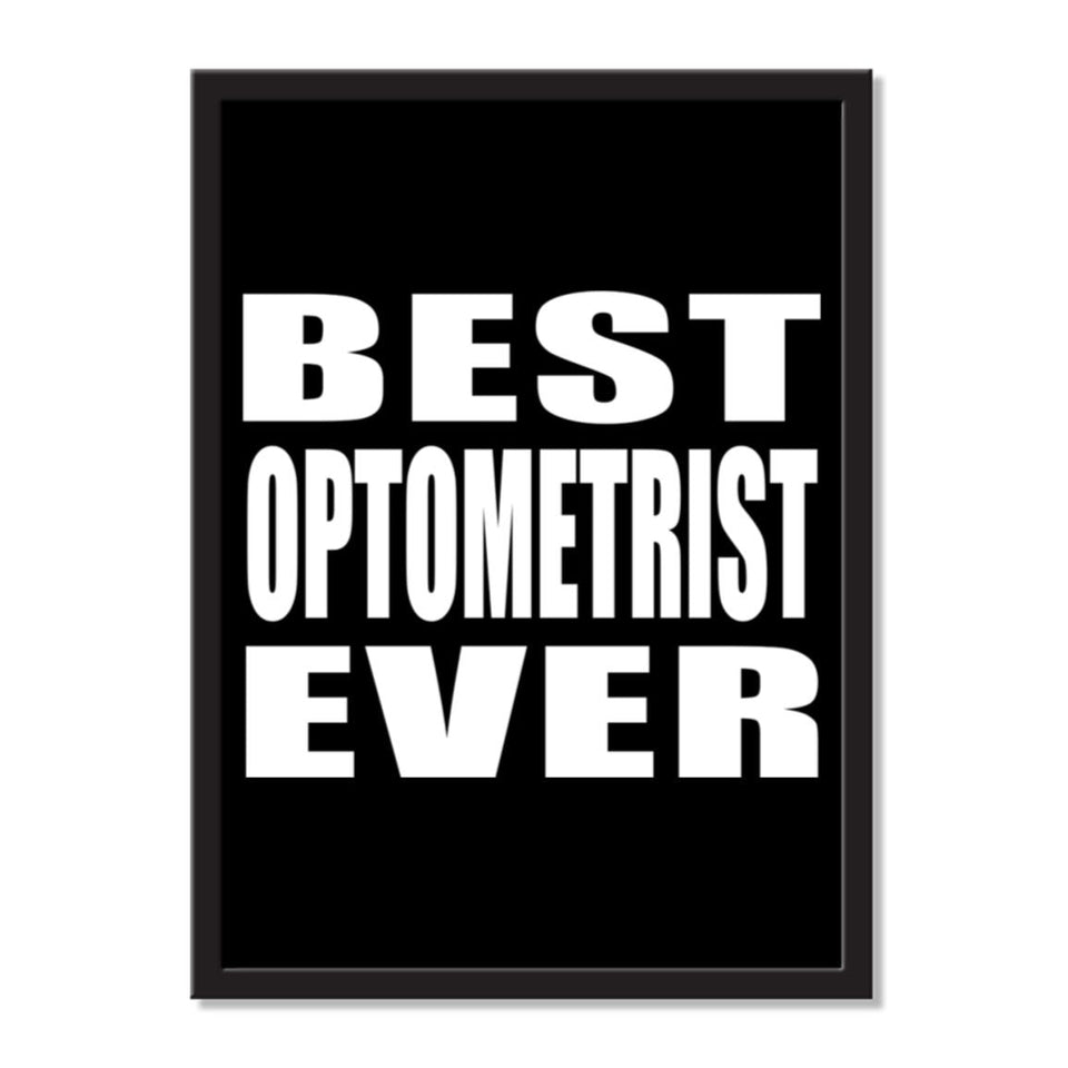 Best Optometrist Ever - Portrait Frame Photo Tile