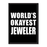 World's Okayest Jeweler - Portrait Frame Photo Tile