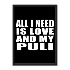 All I Need Is Love And My Puli - Portrait Frame Photo Tile