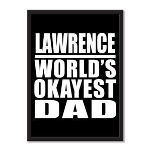 Lawrence World's Okayest Dad - Portrait Frame Photo Tile