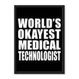 World's Okayest Medical Technologist - Portrait Frame Photo Tile