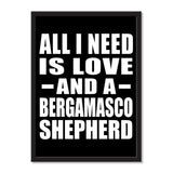 All I Need Is Love And A Bergamasco Shepherd - Portrait Frame Photo Tile