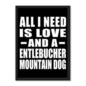 All I Need Is Love And A Entlebucher Mountain Dog - Portrait Frame Photo Tile