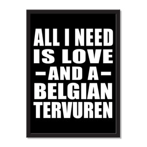 All I Need Is Love And A Belgian Tervuren - Portrait Frame Photo Tile