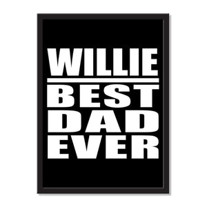 Willie Best Dad Ever - Portrait Frame Photo Tile