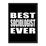 Best Sociologist Ever - Portrait Frame Photo Tile