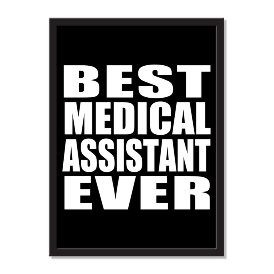 Best Medical Assistant Ever - Portrait Frame Photo Tile