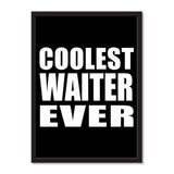Coolest Waiter Ever - Portrait Frame Photo Tile