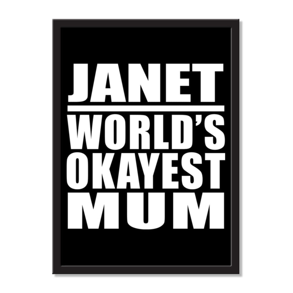 Janet World's Okayest Mum - Portrait Frame Photo Tile