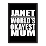 Janet World's Okayest Mum - Portrait Frame Photo Tile