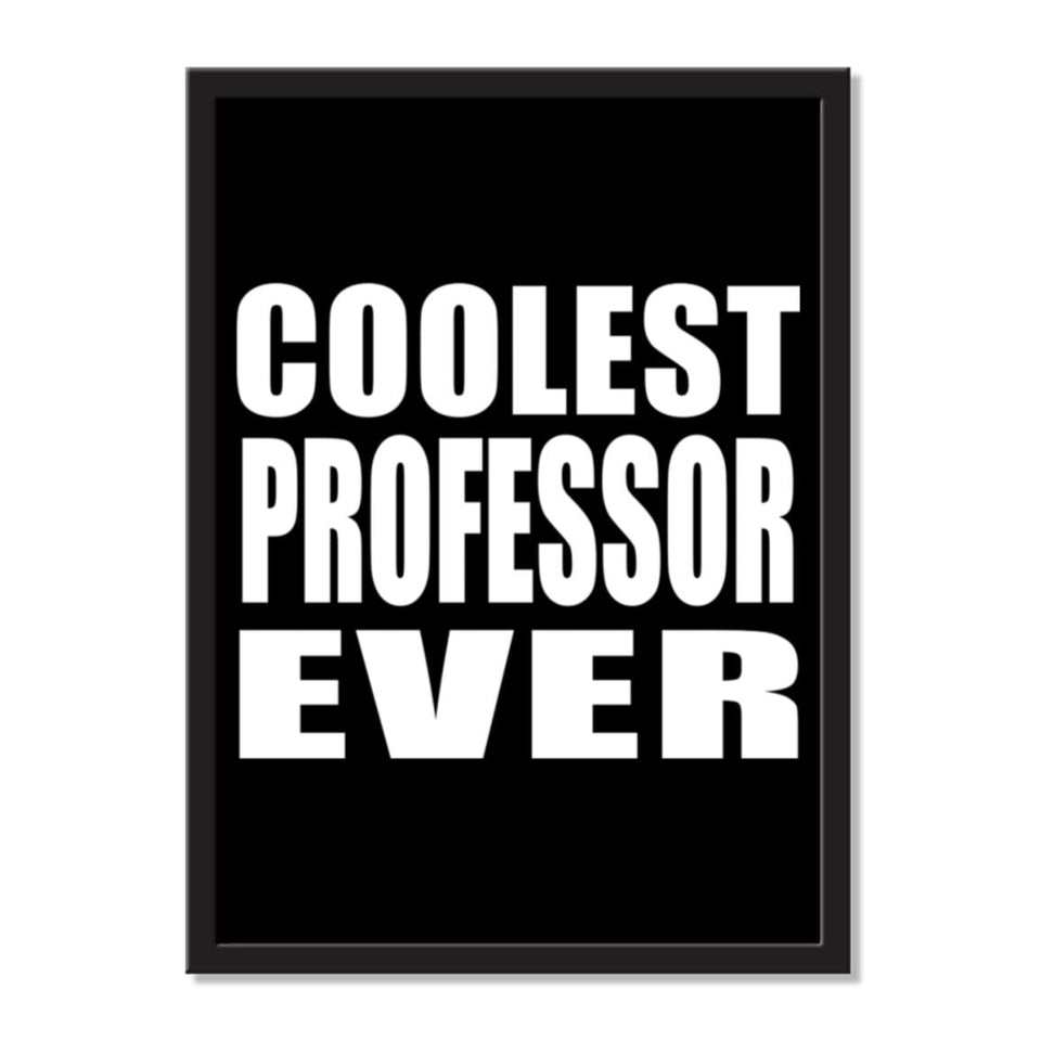 Coolest Professor Ever - Portrait Frame Photo Tile