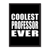 Coolest Professor Ever - Portrait Frame Photo Tile