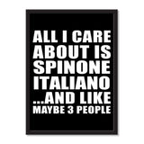 All I Care About Is Spinone Italiano And Like Maybe 3 People - Portrait Frame Photo Tile