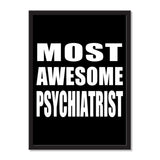 Most Awesome Psychiatrist - Portrait Frame Photo Tile