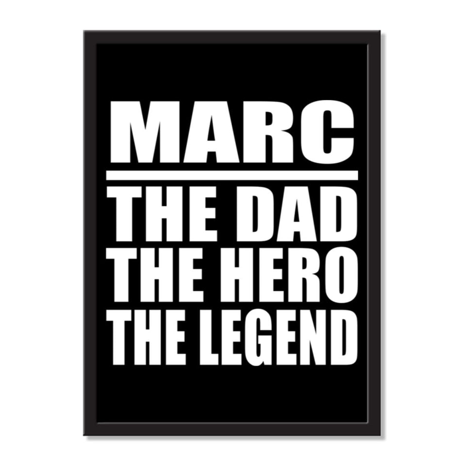 Marc The Dad The Hero The Legend - Portrait Frame Photo Tile