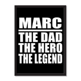 Marc The Dad The Hero The Legend - Portrait Frame Photo Tile