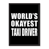 World's Okayest Taxi Driver - Portrait Frame Photo Tile