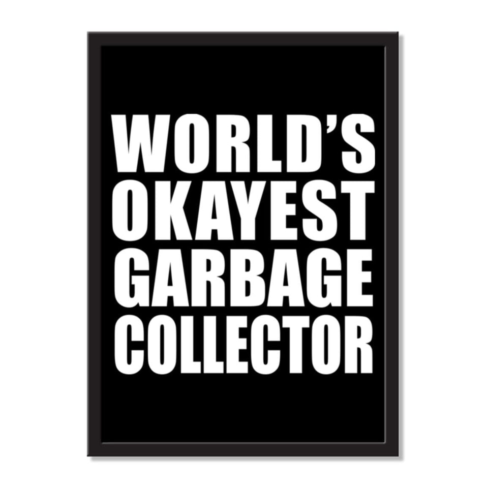 World's Okayest Garbage Collector - Portrait Frame Photo Tile