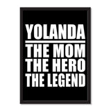 Yolanda The Mom The Hero The Legend - Portrait Frame Photo Tile