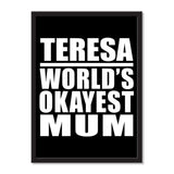Teresa World's Okayest Mum - Portrait Frame Photo Tile