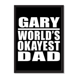 Gary World's Okayest Dad - Portrait Frame Photo Tile