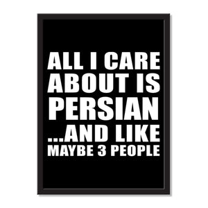 All I Care About Is Persian And Like Maybe 3 People - Portrait Frame Photo Tile