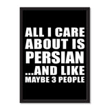 All I Care About Is Persian And Like Maybe 3 People - Portrait Frame Photo Tile