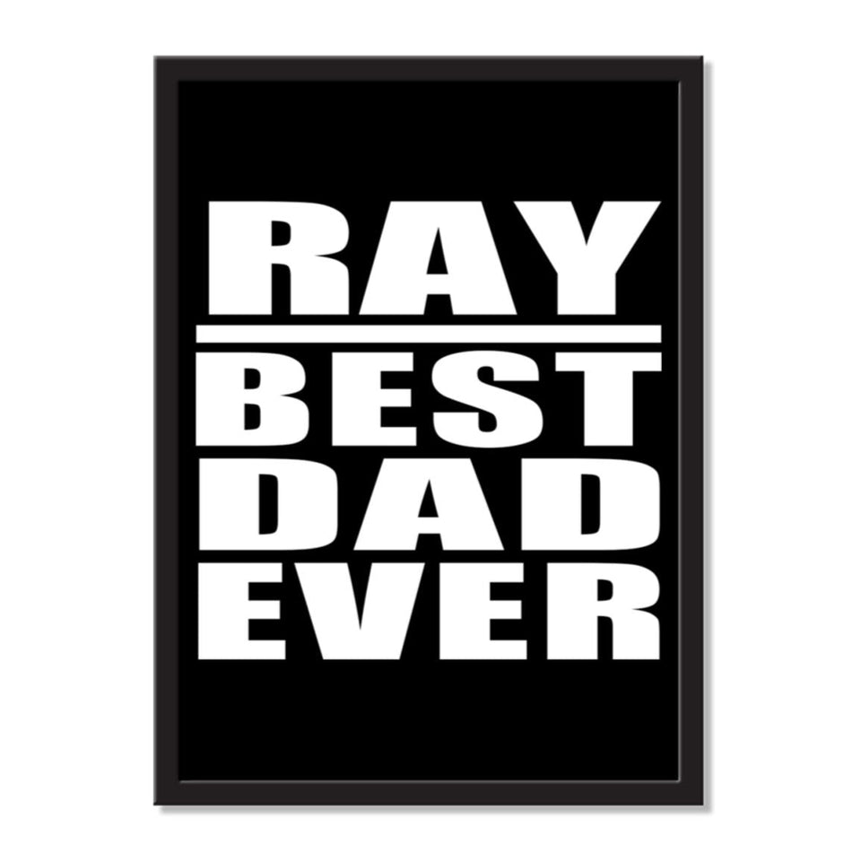 Ray Best Dad Ever - Portrait Frame Photo Tile