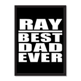 Ray Best Dad Ever - Portrait Frame Photo Tile