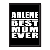 Arlene Best Mom Ever - Portrait Frame Photo Tile