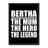 Bertha The Mum The Hero The Legend - Portrait Frame Photo Tile