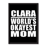 Clara World's Okayest Mom - Portrait Frame Photo Tile